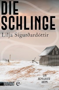 Die Schlinge - Lilja Sigurdardóttir - E-Book