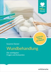Wundbehandlung - Susanne Danzer - E-Book