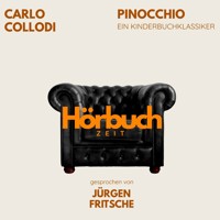 Pinocchio. Ein Kinderbuch-Klassiker. - Hörbuchzeit - Hörbuch