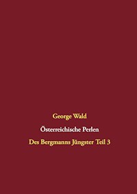 Österreichische Perlen - George Wald - E-Book