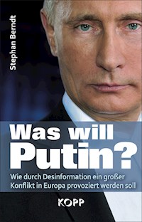 Was will Putin? - Stephan Berndt - E-Book