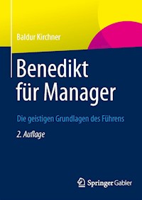 Benedikt für Manager - Baldur Kirchner - E-Book