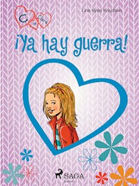 C de Clara 6 - ¡Ya hay guerra! - Line Kyed Knudsen - E-Book