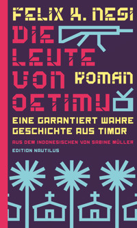 Die Leute von Oetimu - Felix K. Nesi - E-Book