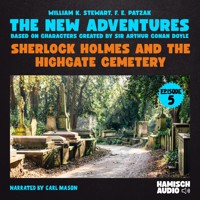 Sherlock Holmes and the Highgate Cemetery (The New Adventures, Episode 5) - Sir Arthur Conan Doyle - Hörbuch