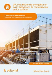 Eficiencia energética en las instalaciones de climatización en los edificios. ENAC0108 - Roberto Pérez Huguet - E-Book