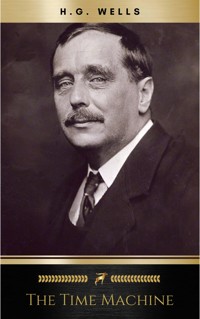 The Time Machine - H.G. Wells - E-Book