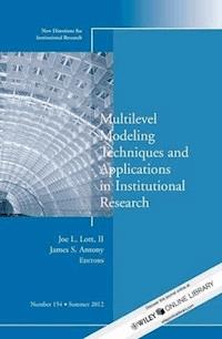 Multilevel Modeling Techniques and Applications in Institutional Research -  - E-Book