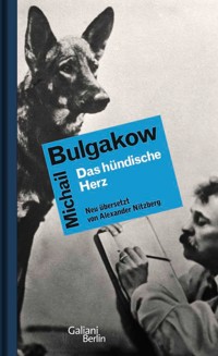 Das hündische Herz - Michail Bulgakow - E-Book