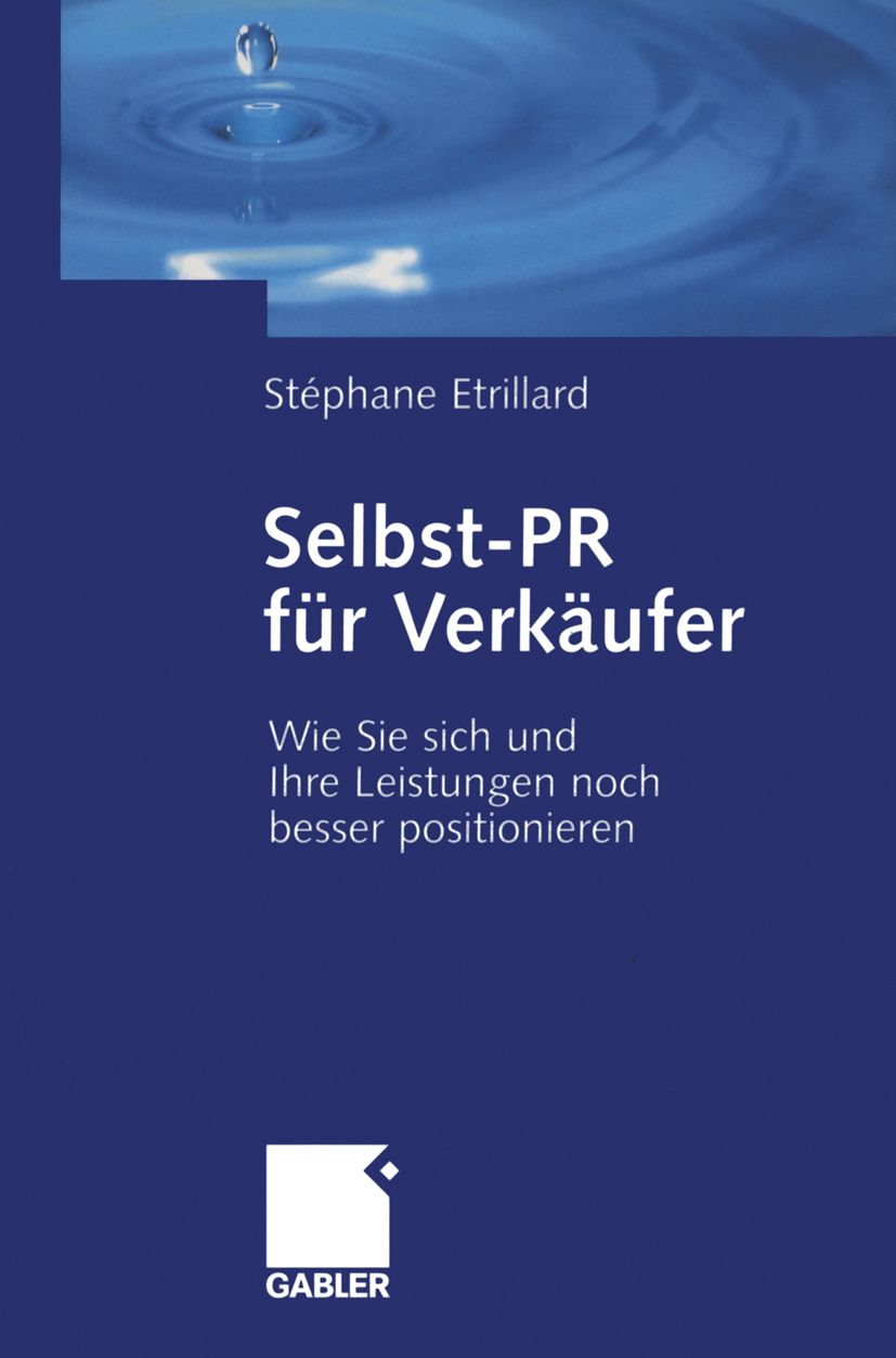 Selbst-PR für Verkäufer - Stéphane Etrillard - E-Book