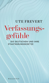 Verfassungsgefühle - Ute Frevert - E-Book