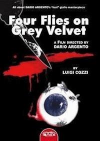Four flies on grey velvet - Luigi Cozzi - E-Book