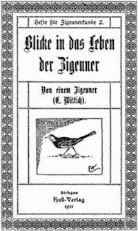 Blicke in das Leben der Zigeuner Von einem Zigeuner - Wittich, Engelbert - kostenlos E-Book