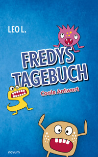 Fredys Tagebuch - Leo L. - E-Book