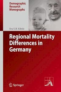 Regional Mortality Differences in Germany - Eva U.B. Kibele - E-Book