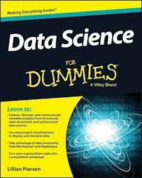 Data Science For Dummies - Lillian Pierson - E-Book