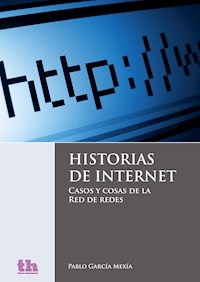 Historias de internet - Pablo García Mexía - E-Book