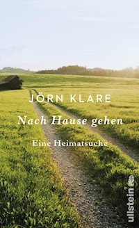 Nach Hause gehen - Jörn Klare - E-Book