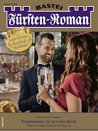 Fürsten-Roman 2664 - Carolin von Campen - E-Book