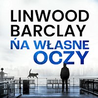 Na własne oczy - Linwood Barclay - Hörbuch