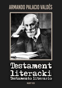 Testament literacki - Armando Palacio Valdés - E-Book
