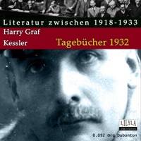 Tagebücher 1932 - Harry Graf Kessler - Hörbuch