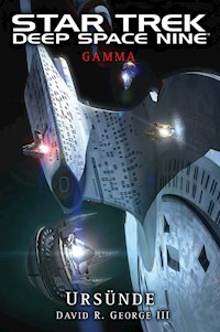Star Trek - Deep Space Nine: Gamma - Ursünde - David R. George III. - E-Book