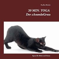 Der sAnandaGruss - Radha Binder - E-Book