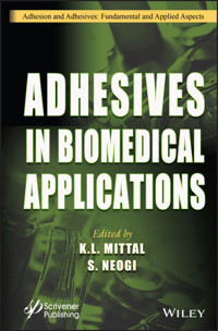 Adhesives in Biomedical Applications -  - E-Book