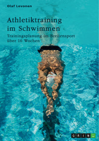 Athletiktraining im Schwimmen - Olaf Levonen - E-Book