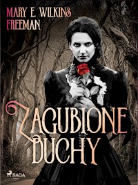 Zagubione duchy - Mary E. Wilkins Freeman - E-Book