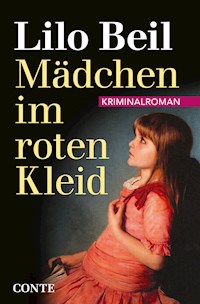 Mädchen im roten Kleid - Lilo Beil - E-Book