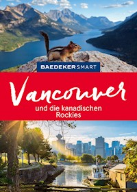 Baedeker SMART Reiseführer E-Book Vancouver und die kanadischen Rockies - Ole Helmhausen - E-Book