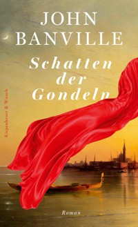 Schatten der Gondeln - John Banville - E-Book