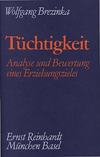 Tüchtigkeit - Wolfgang Brezinka - E-Book
