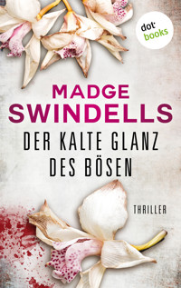 Der kalte Glanz des Bösen - Madge Swindells - E-Book