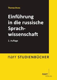 Einführung in die russische Sprachwissenschaft - Thomas Bruns - E-Book