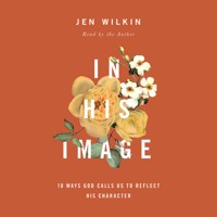 In His Image - Jen Wilkin - Hörbuch