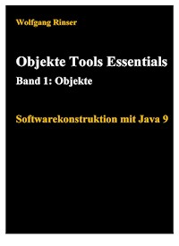 Objekte Tools Essentials Band 1: Objekte - Wolfgang Rinser - E-Book
