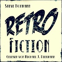 Retrofiction - Steve Hofmann - Hörbuch
