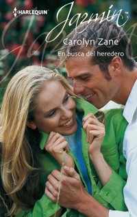 En busca del heredero - Carolyn Zane - E-Book