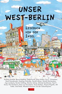 Unser West-Berlin - Andreas Austilat - E-Book