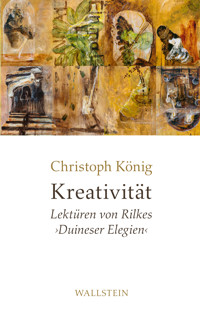 Kreativität - Christoph König - E-Book