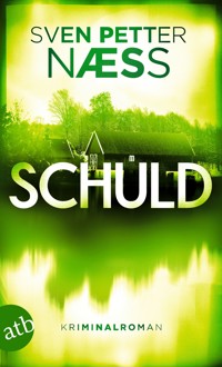 Schuld - Sven Petter Naess - E-Book