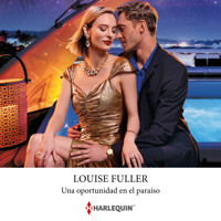 Una oportunidad en el paraíso - Louise Fuller - Hörbuch