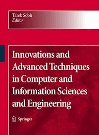 Innovations and Advanced Techniques in Computer and Information Sciences and Engineering -  - E-Book