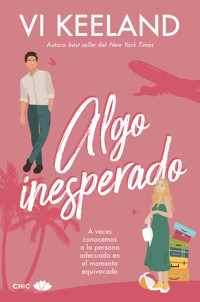 Algo inesperado - Vi Keeland - E-Book