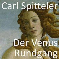 Der Venus Rundgang - Carl Spitteler - Hörbuch