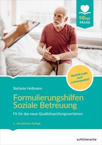 Formulierungshilfen Soziale Betreuung - Stefanie Hellmann - E-Book