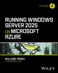 Running Windows Server 2025 on Microsoft Azure - William Panek - E-Book